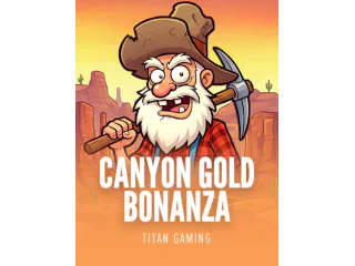 Canyon Gold Bonanza — Titan Gaming